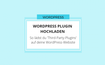 WordPress Plugin hochladen